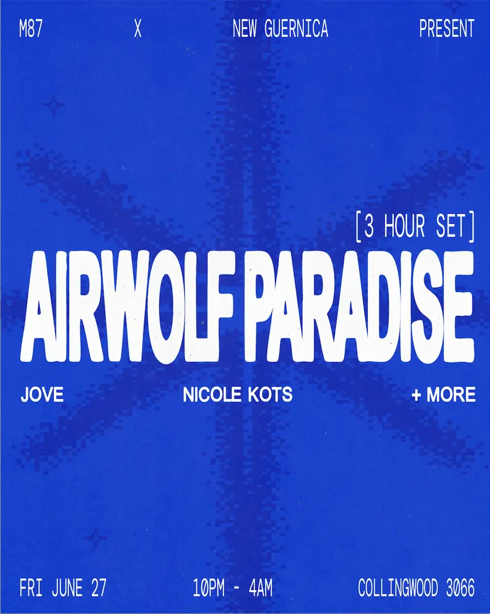 M87 x New Guernica Pres. AIRWOLF PARADISE + More poster